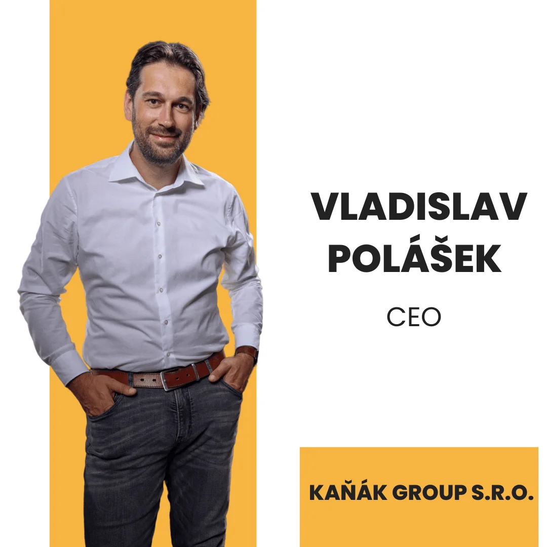 Vladislav Polášek CEO Kaňák Group