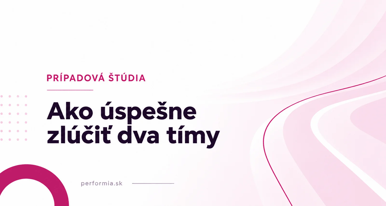 Ako podporiť rast firmy pomocou Performia know-how