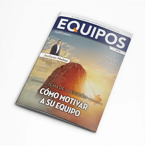 Edición 2 - Cómo motivar a su Equipo